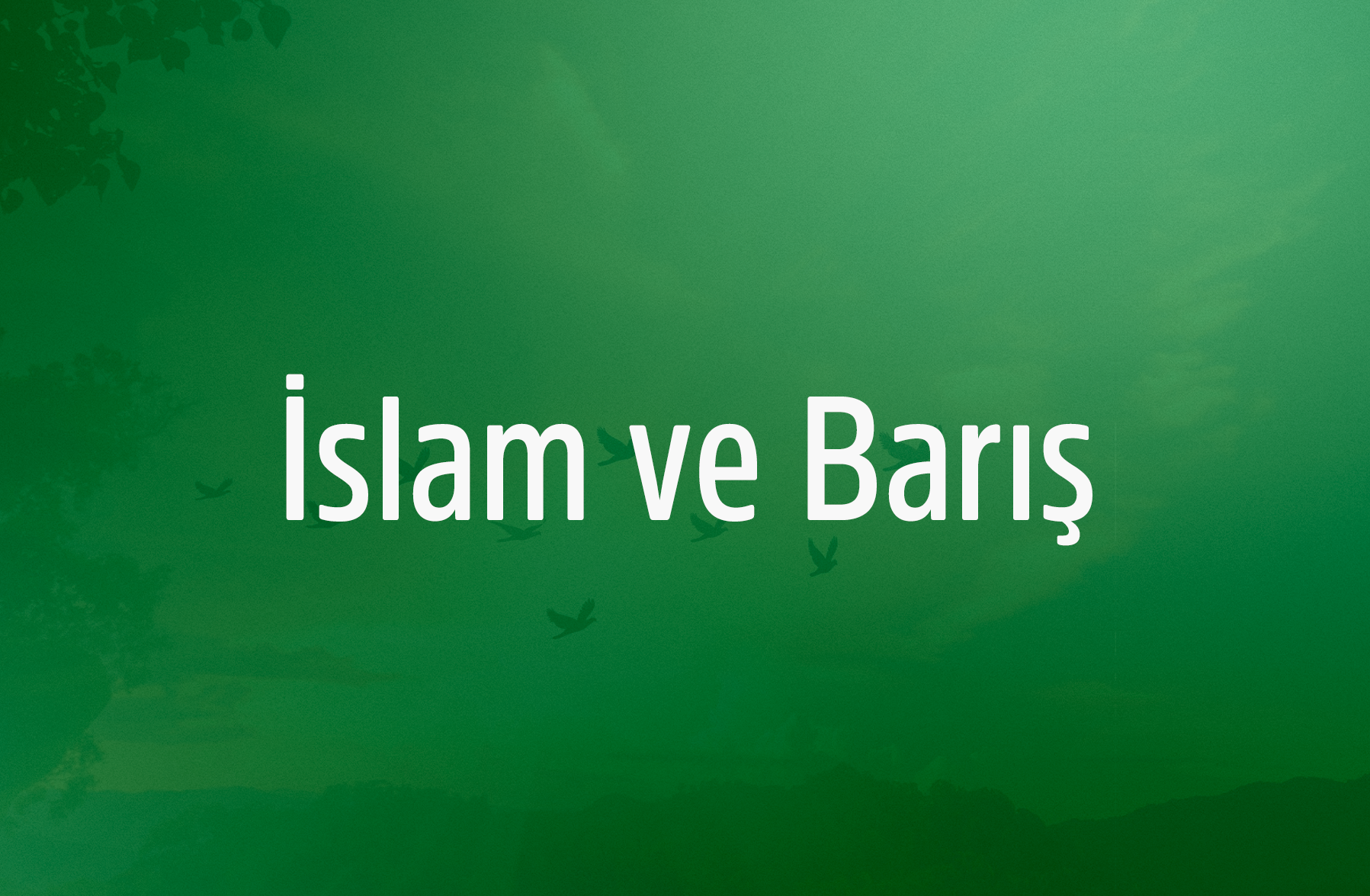 İslam ve Barış